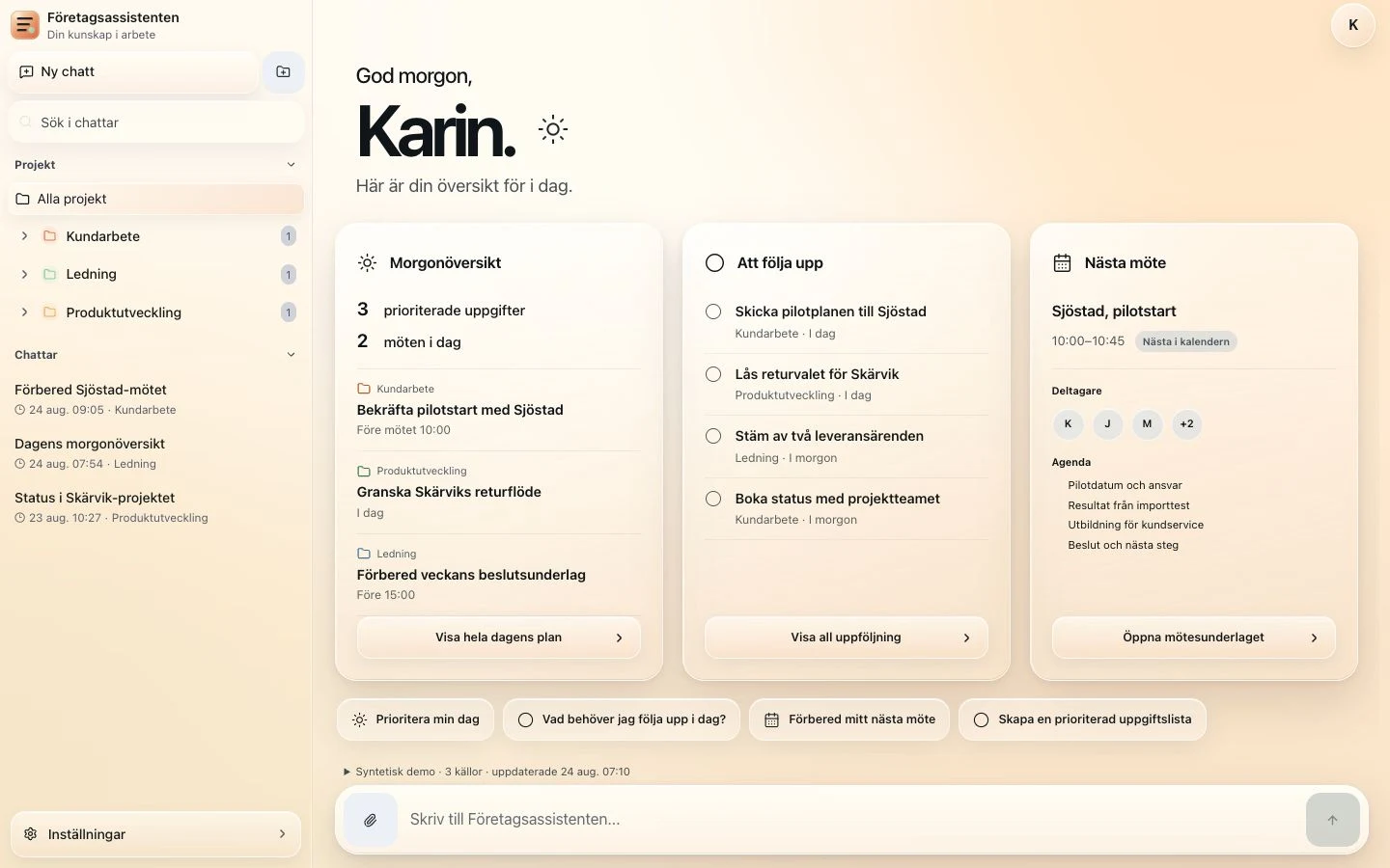 Företagsassistentens exempelvy med dagens uppgifter, uppföljningar, möten och chatt.