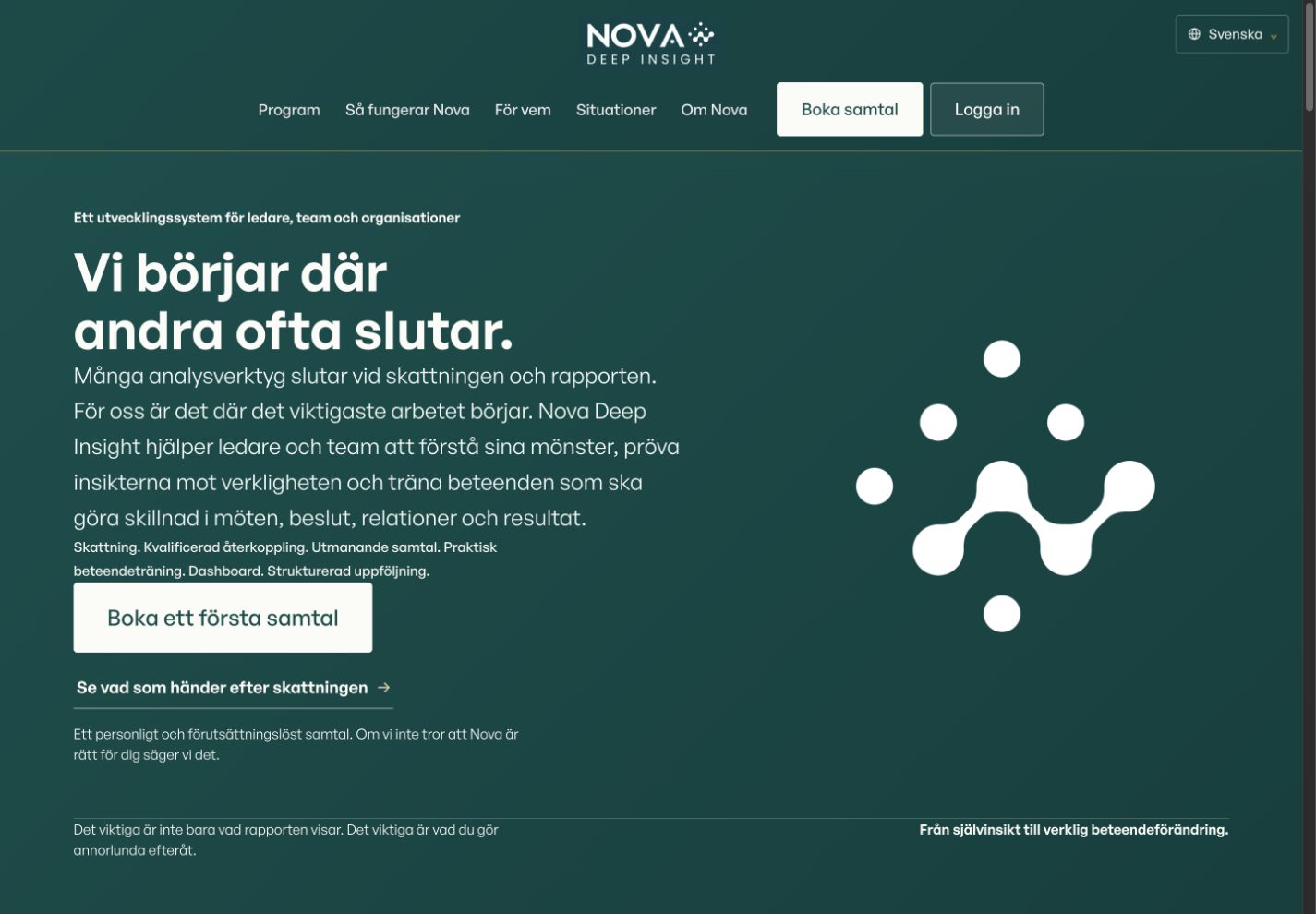 Nova Deep Insight: den gröna startsidan med Novas symbol och rubriken Vi börjar där andra ofta slutar.